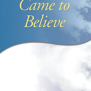 A book cover with clouds and the words " came to believe ".