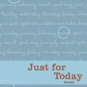 A blue cover with the words " just for today " written in red.