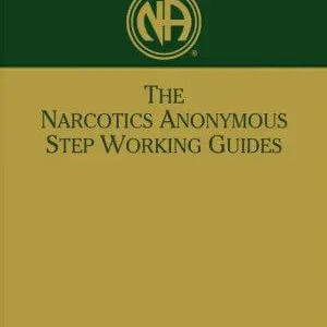 A book cover with the title of narcotics anonymous step working guides.